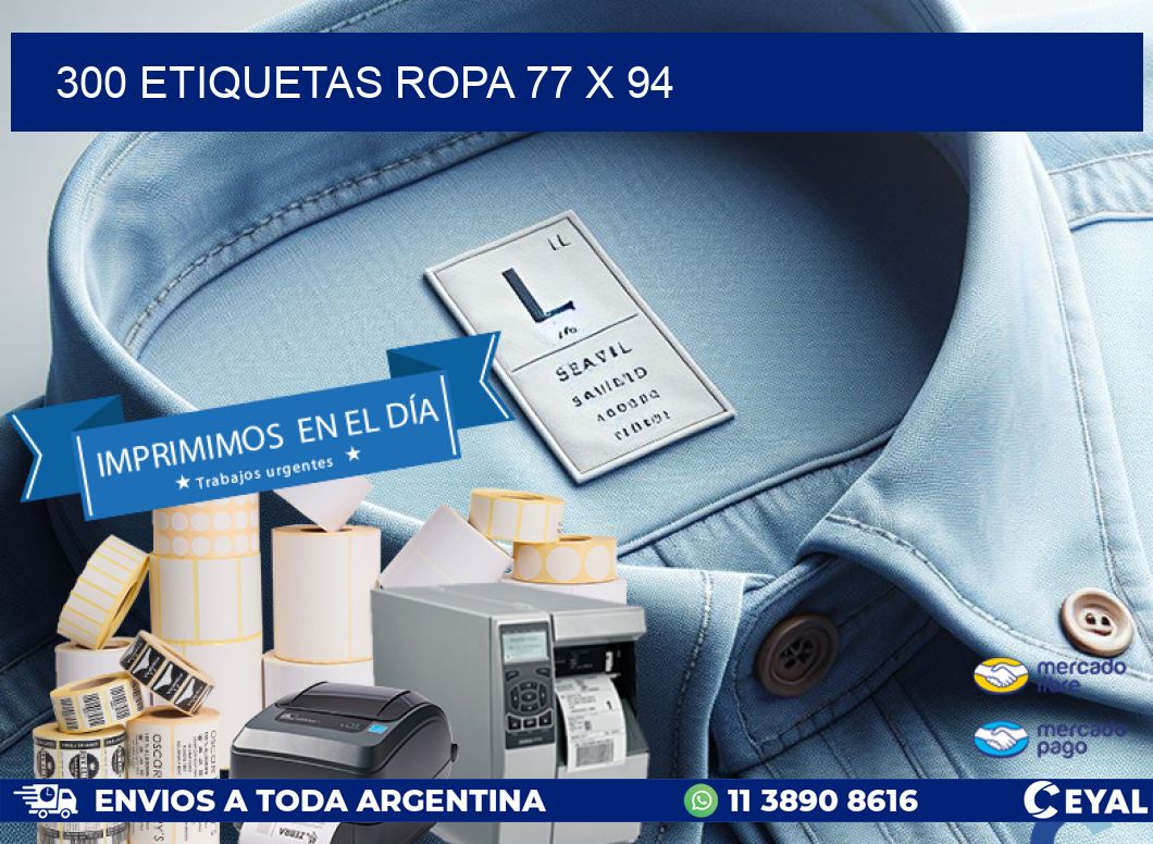 300 ETIQUETAS ROPA 77 x 94