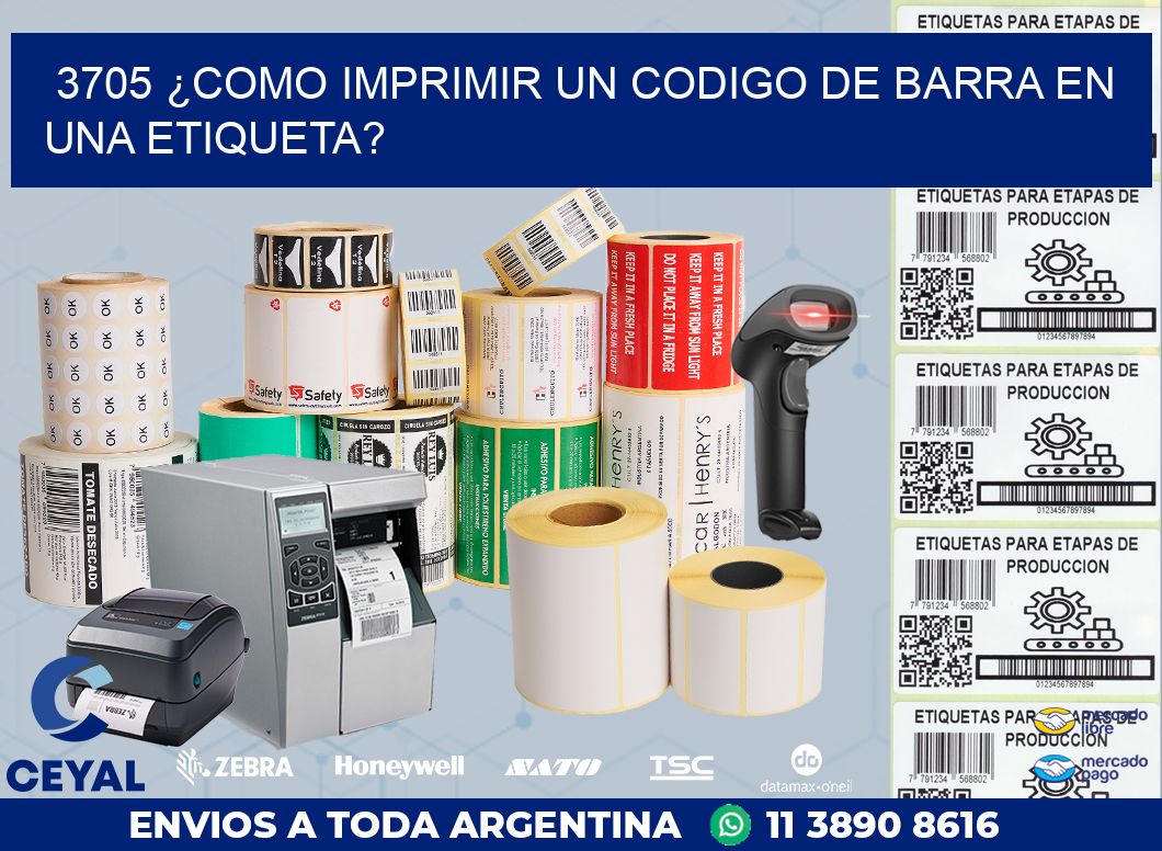 3705 ¿COMO IMPRIMIR UN CODIGO DE BARRA EN  UNA ETIQUETA?