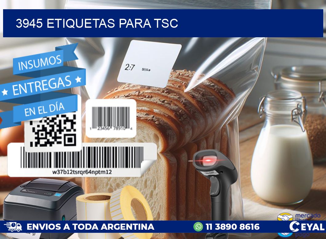 3945 ETIQUETAS PARA TSC