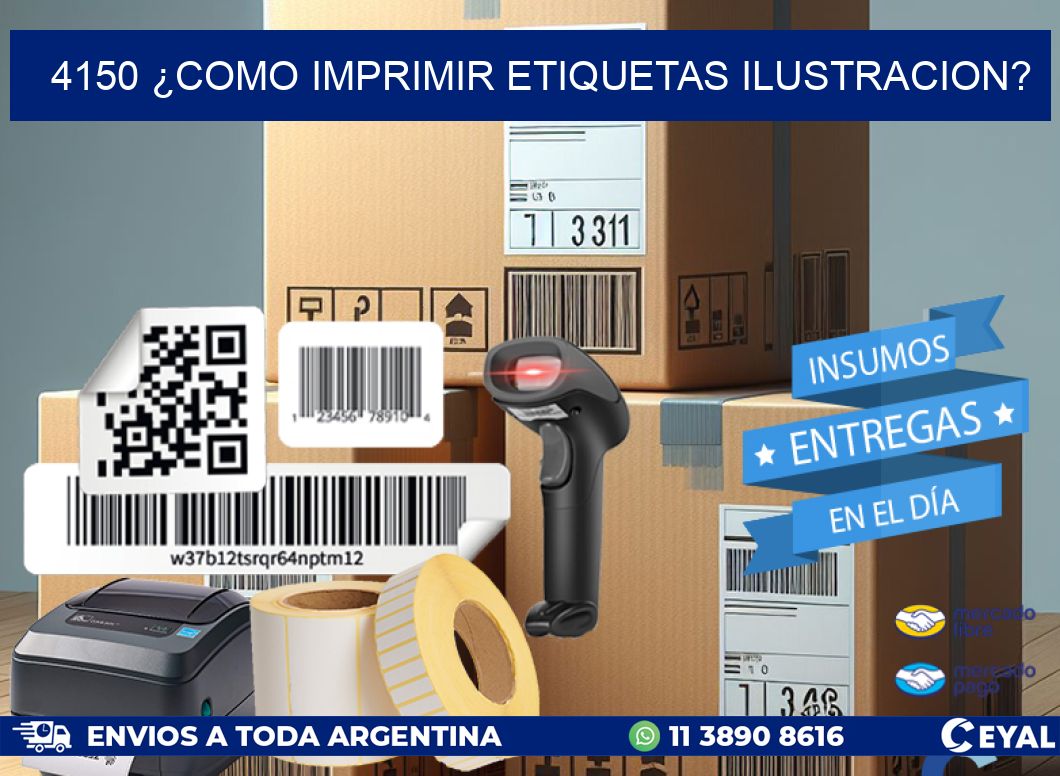 4150 ¿COMO IMPRIMIR ETIQUETAS ILUSTRACION?