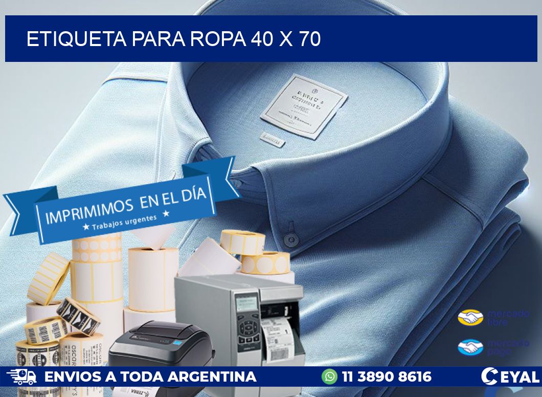 ETIQUETA PARA ROPA 40 x 70