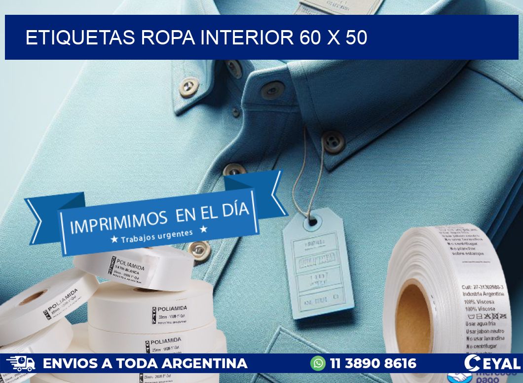 ETIQUETAS ROPA INTERIOR 60 x 50