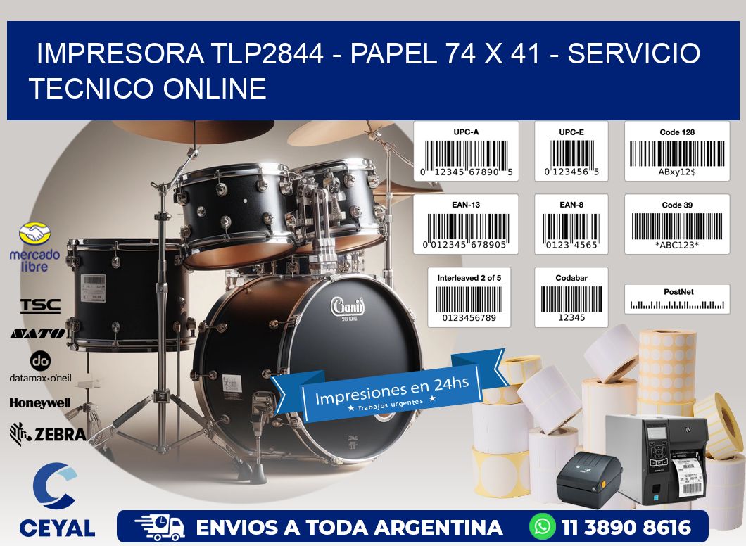 IMPRESORA TLP2844 - PAPEL 74 x 41 - SERVICIO TECNICO ONLINE