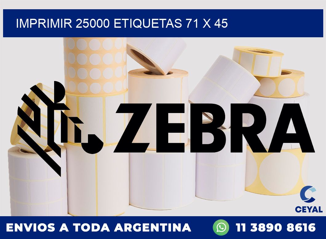 IMPRIMIR 25000 ETIQUETAS 71 x 45