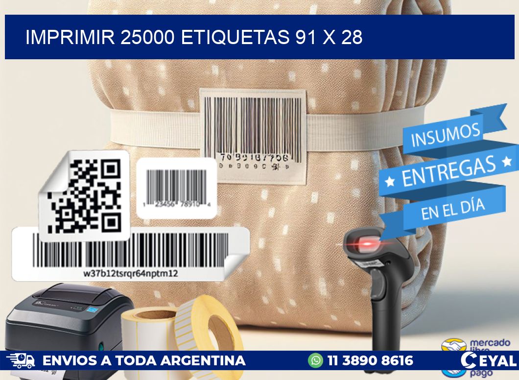 IMPRIMIR 25000 ETIQUETAS 91 x 28