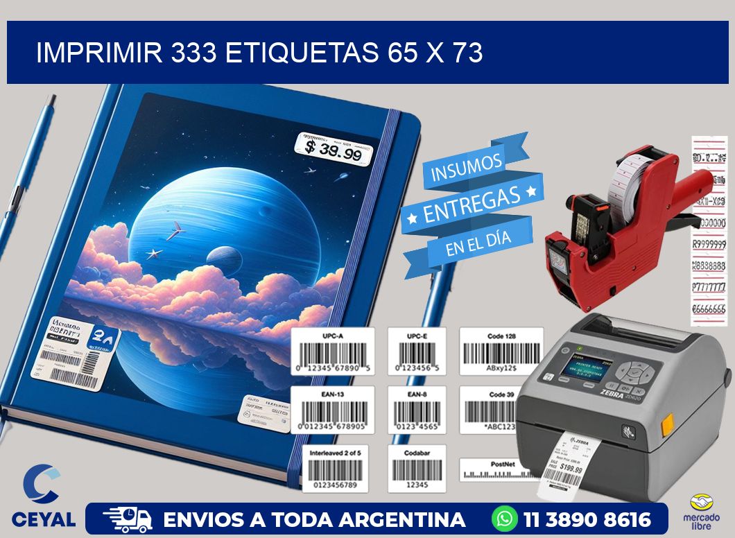 IMPRIMIR 333 ETIQUETAS 65 x 73