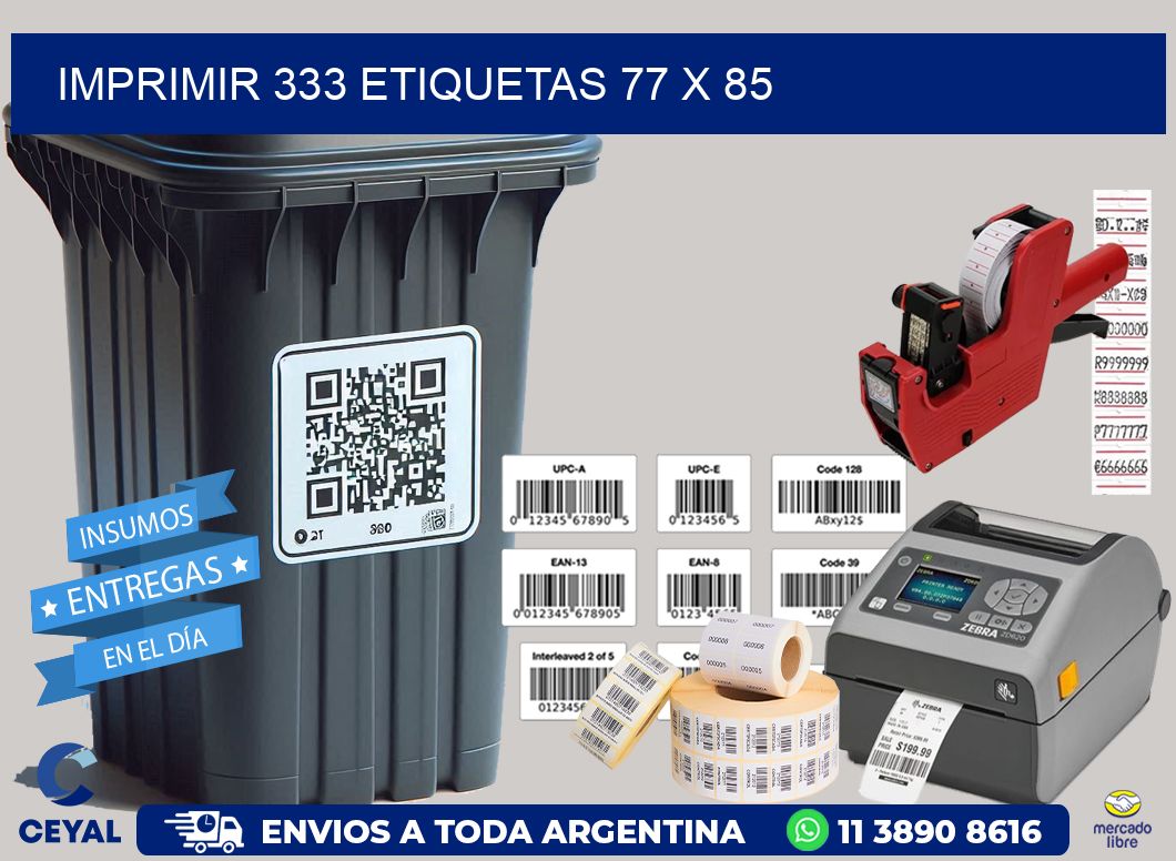 IMPRIMIR 333 ETIQUETAS 77 x 85