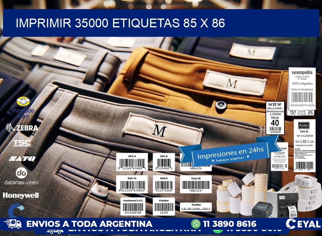 IMPRIMIR 35000 ETIQUETAS 85 x 86