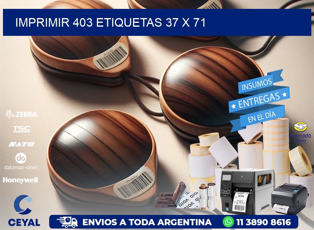 IMPRIMIR 403 ETIQUETAS 37 x 71