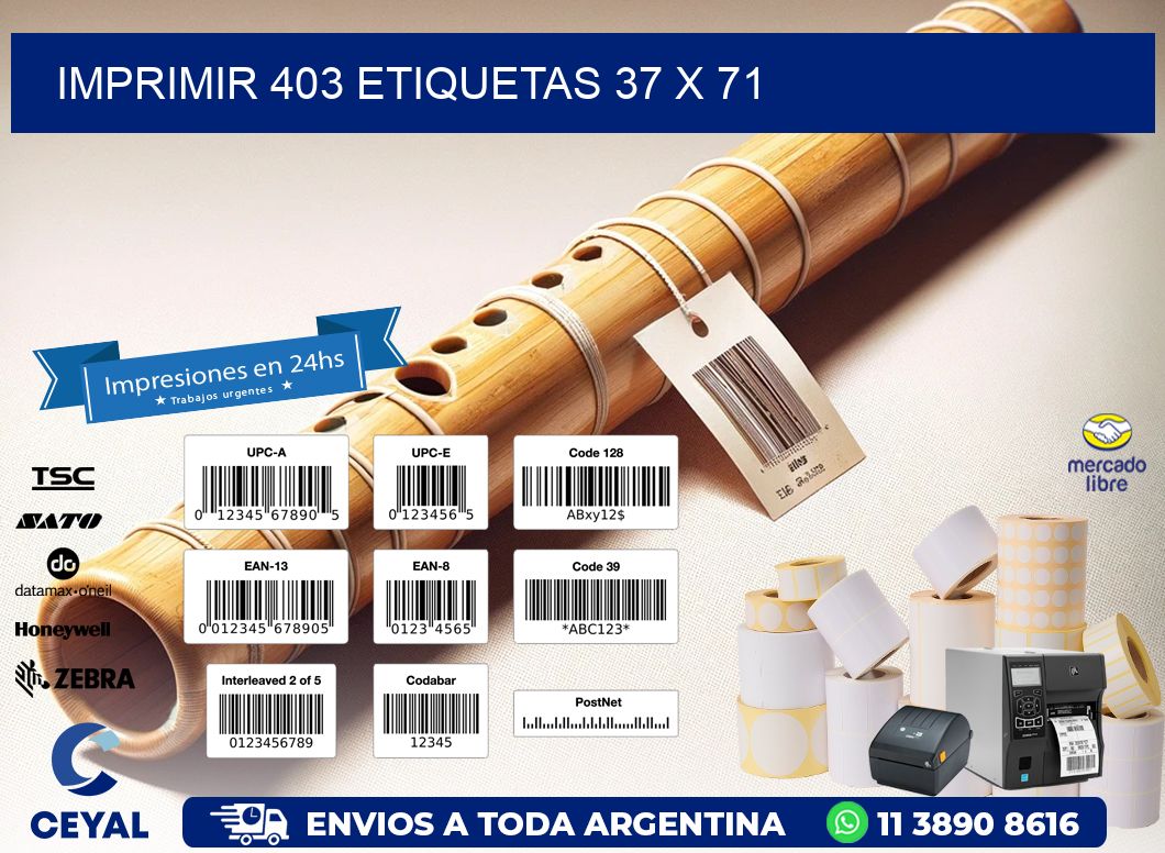 IMPRIMIR 403 ETIQUETAS 37 x 71