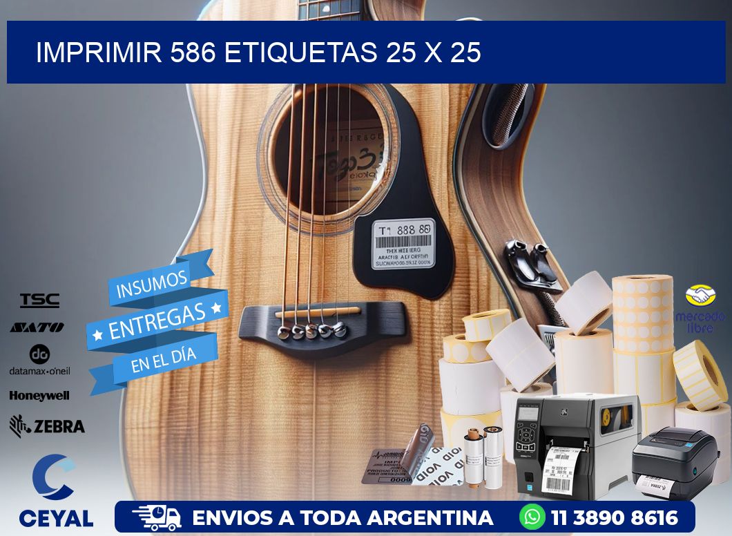 IMPRIMIR 586 ETIQUETAS 25 x 25