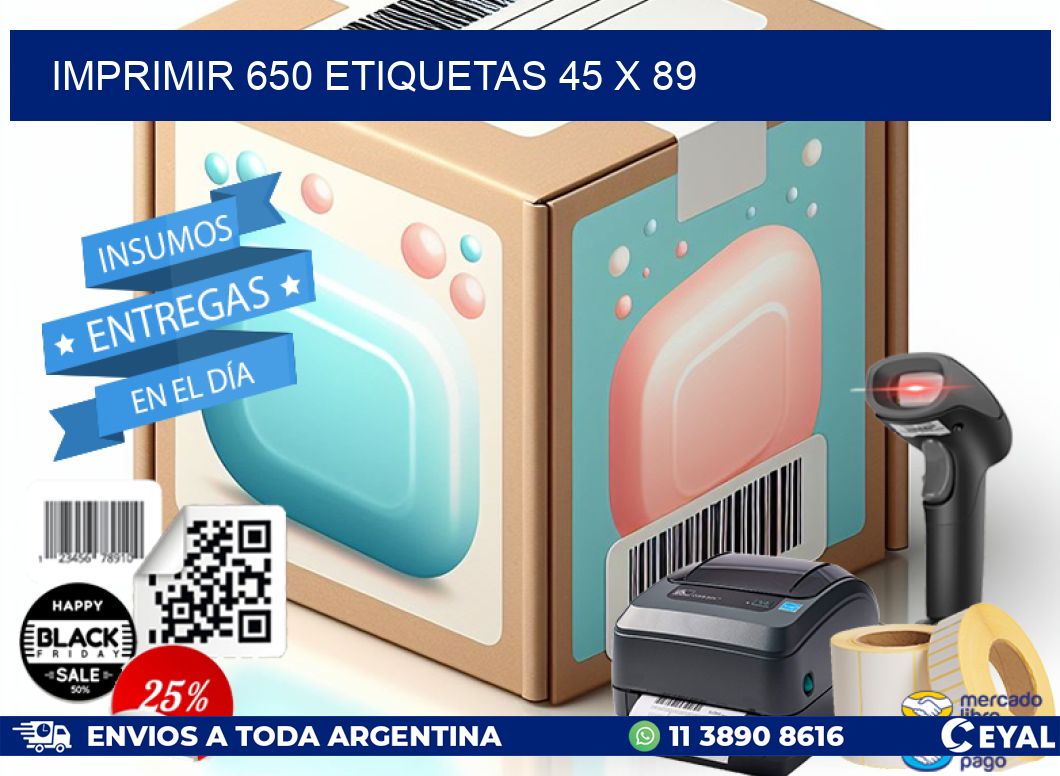 IMPRIMIR 650 ETIQUETAS 45 x 89