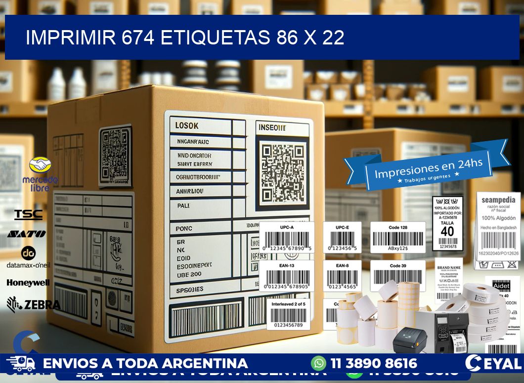 IMPRIMIR 674 ETIQUETAS 86 x 22