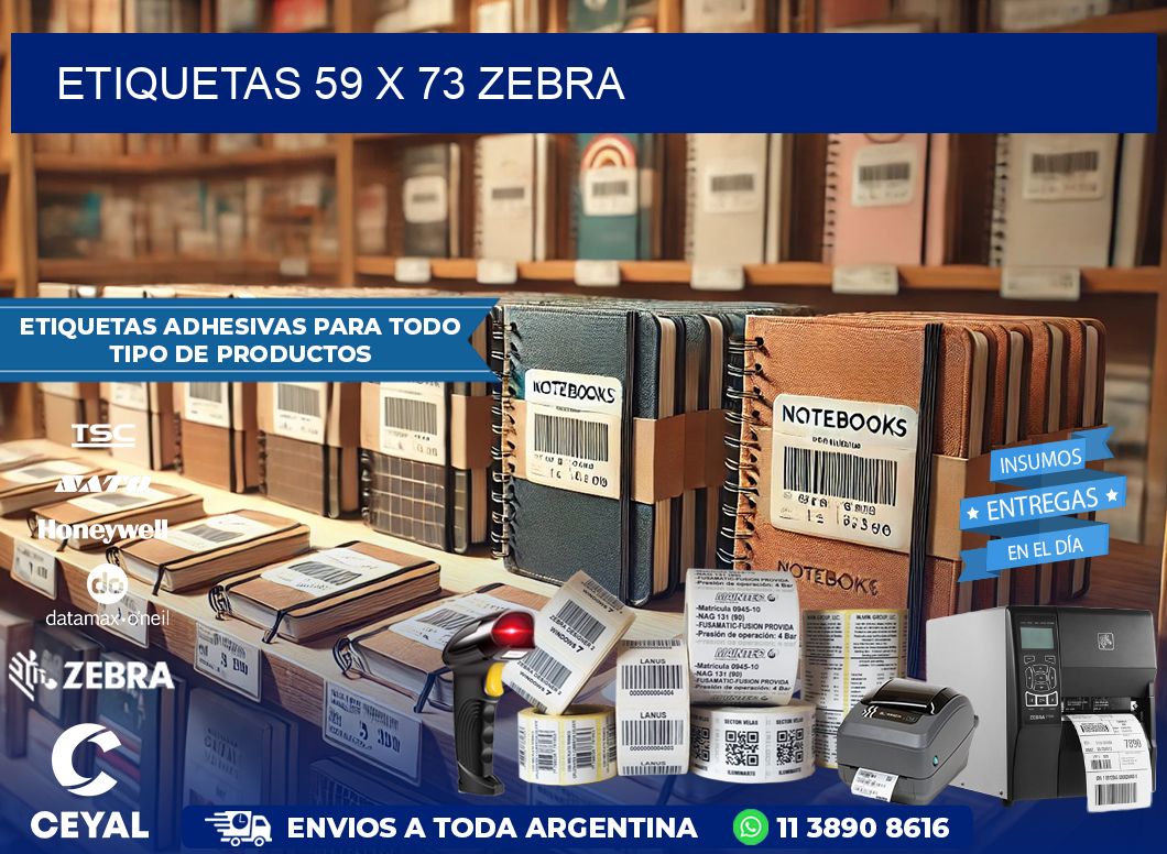 ETIQUETAS 59 x 73 ZEBRA