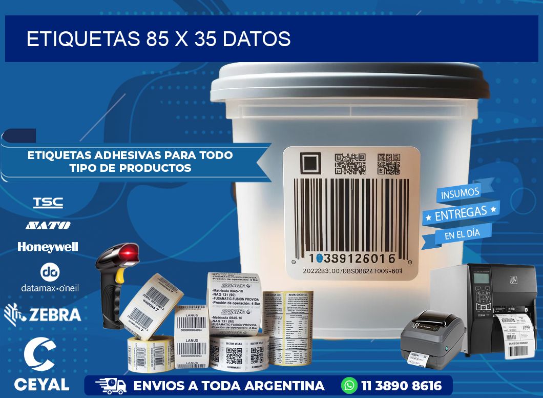 ETIQUETAS 85 x 35 DATOS