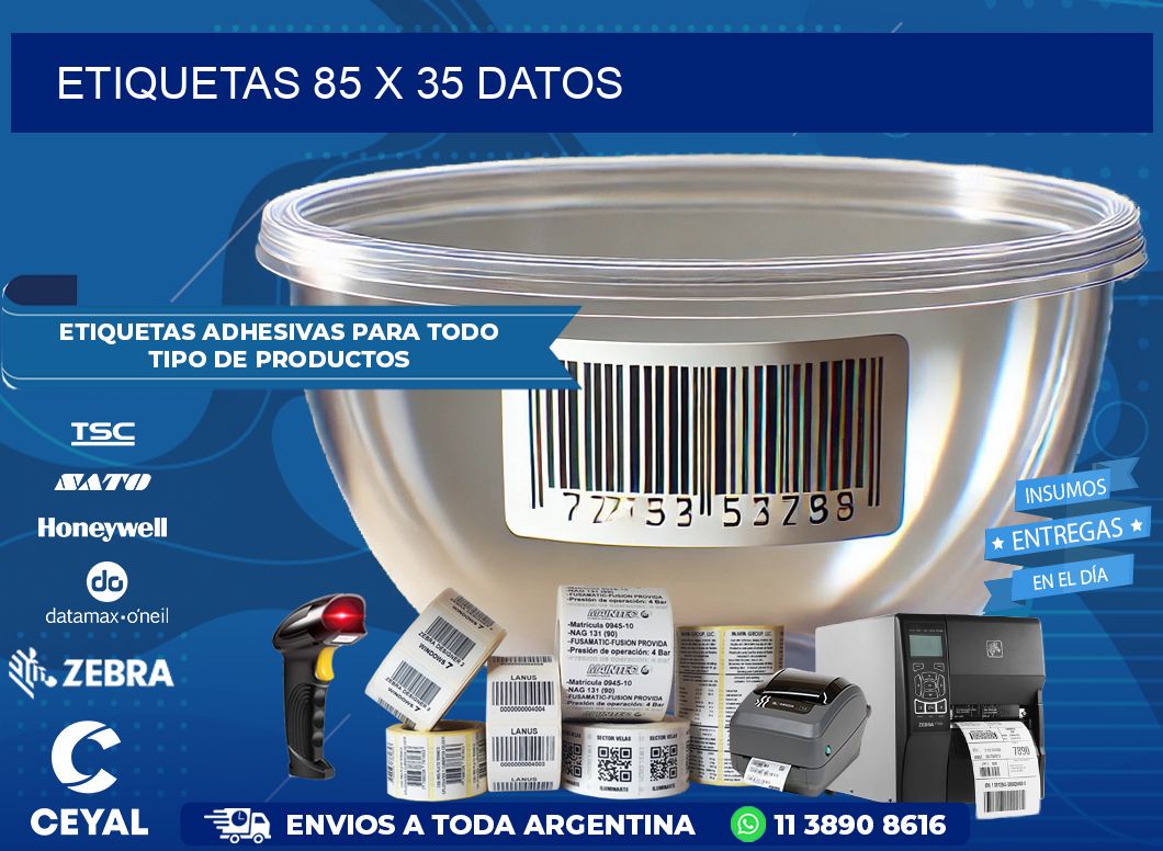 ETIQUETAS 85 x 35 DATOS