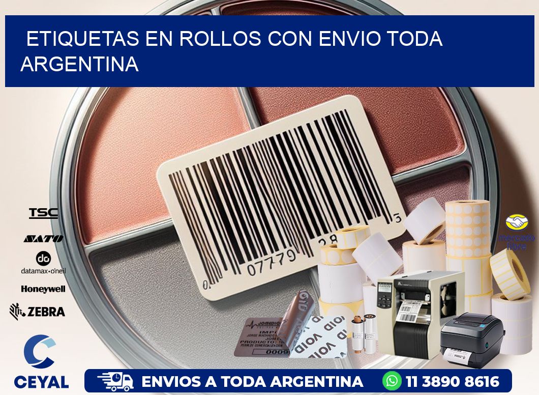 ETIQUETAS EN ROLLOS CON ENVIO Toda Argentina