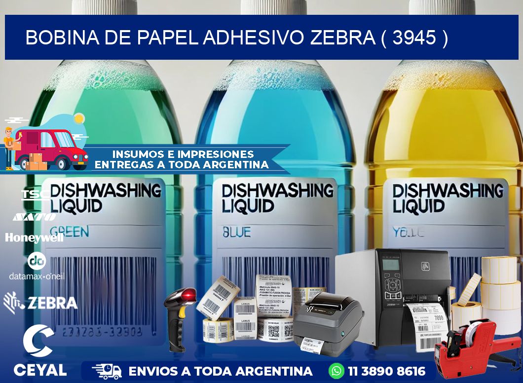 BOBINA DE PAPEL ADHESIVO ZEBRA ( 3945 )