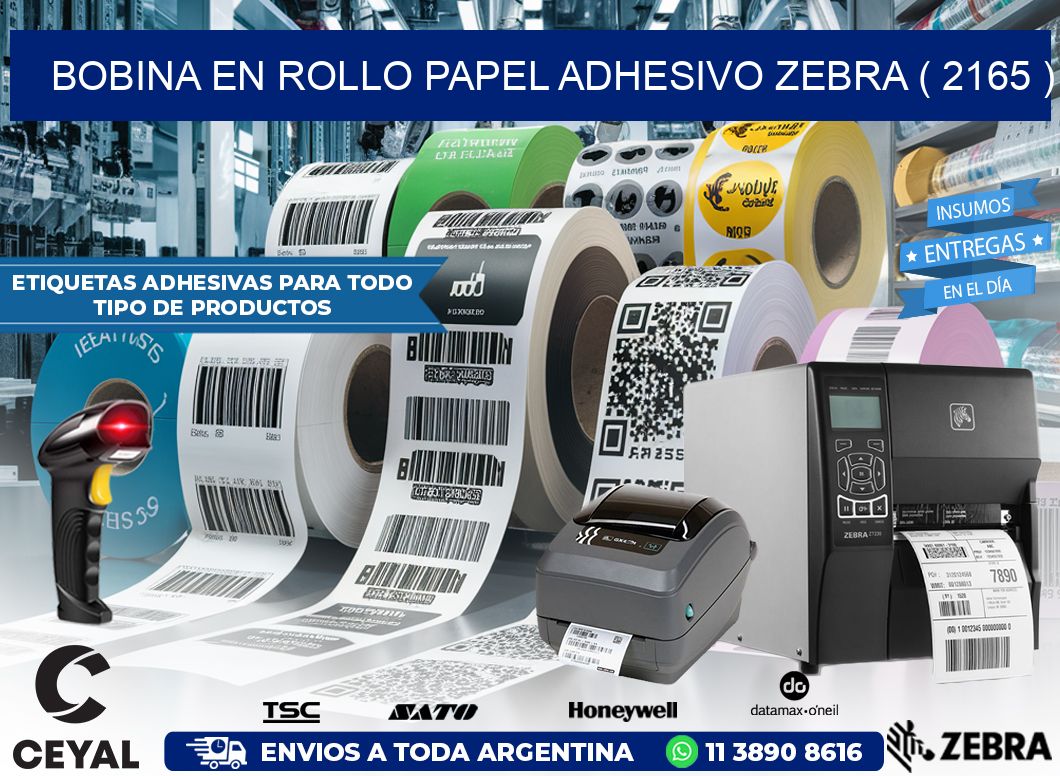 BOBINA EN ROLLO PAPEL ADHESIVO ZEBRA ( 2165 )