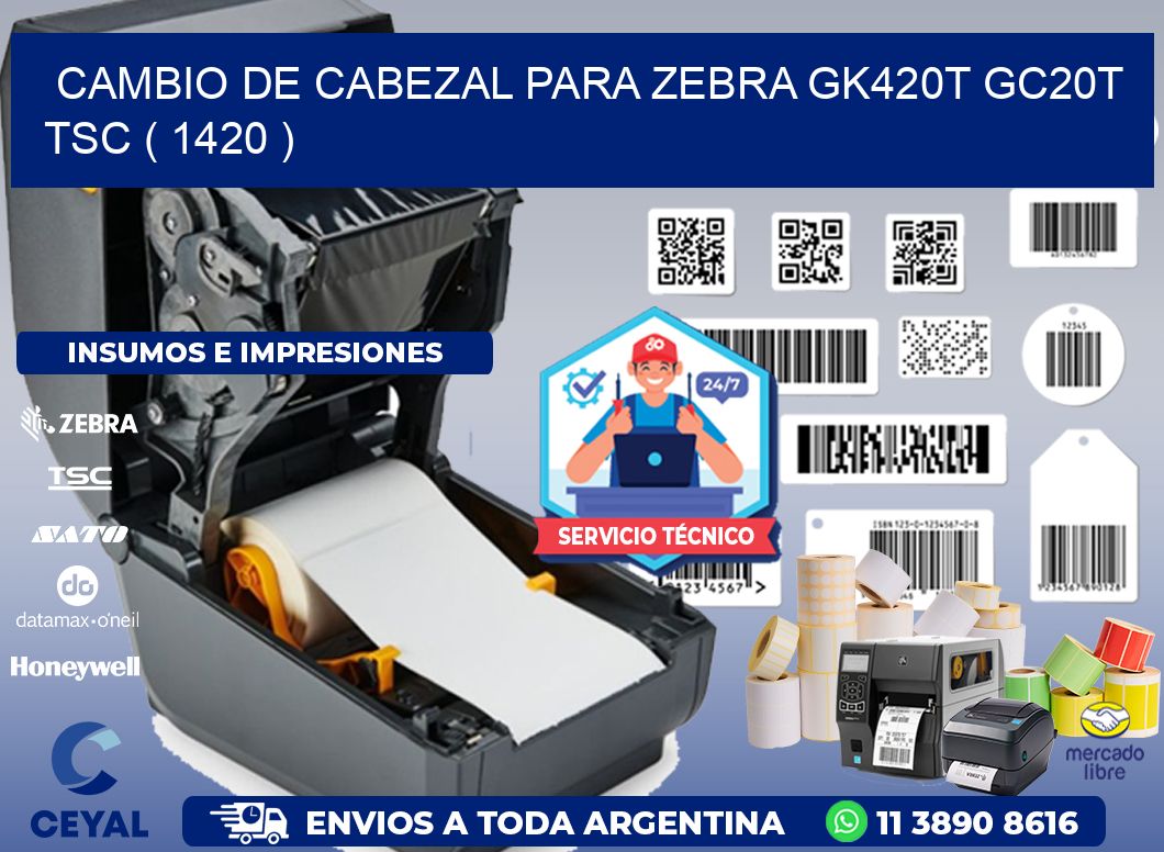 CAMBIO DE CABEZAL PARA ZEBRA GK420T GC20T TSC ( 1420 )