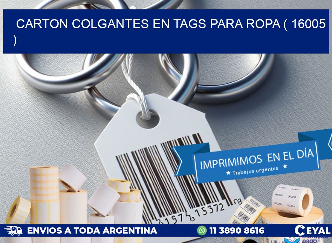 CARTON COLGANTES EN TAGS PARA ROPA ( 16005 )