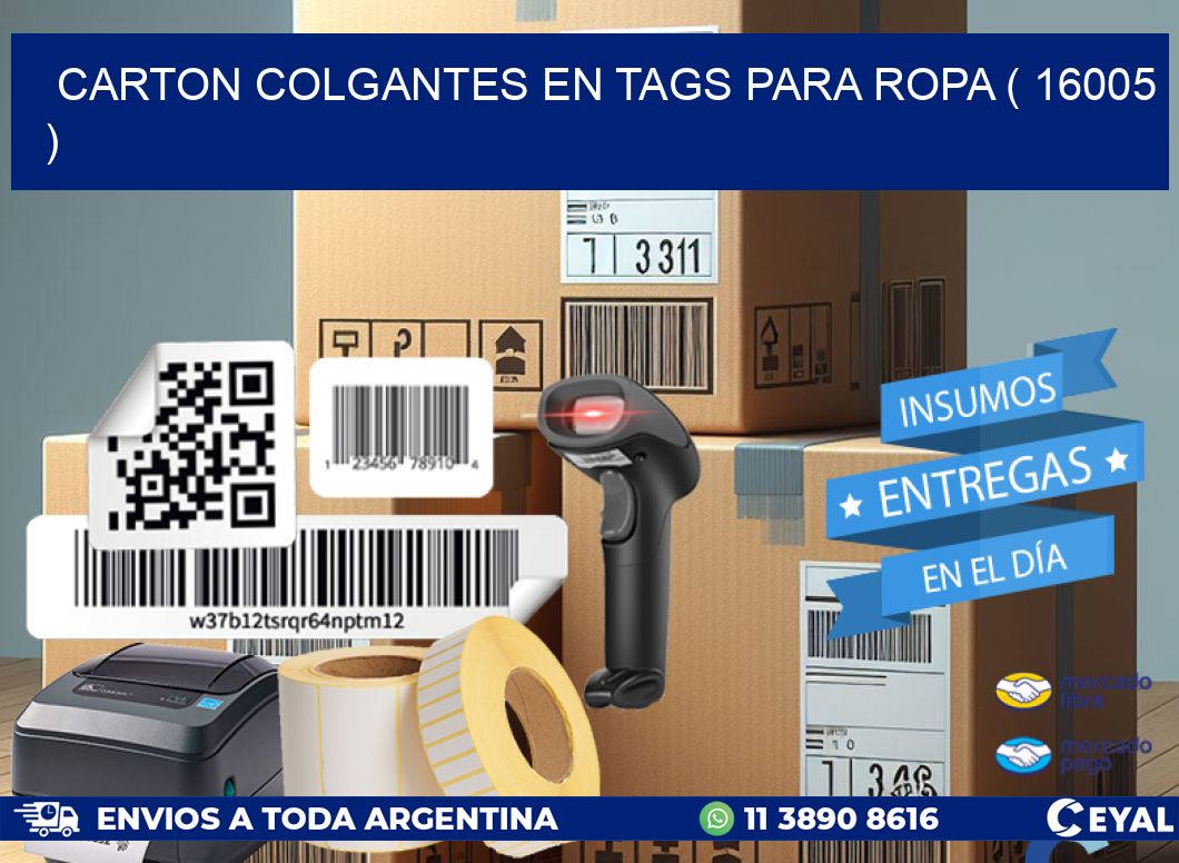 CARTON COLGANTES EN TAGS PARA ROPA ( 16005 )