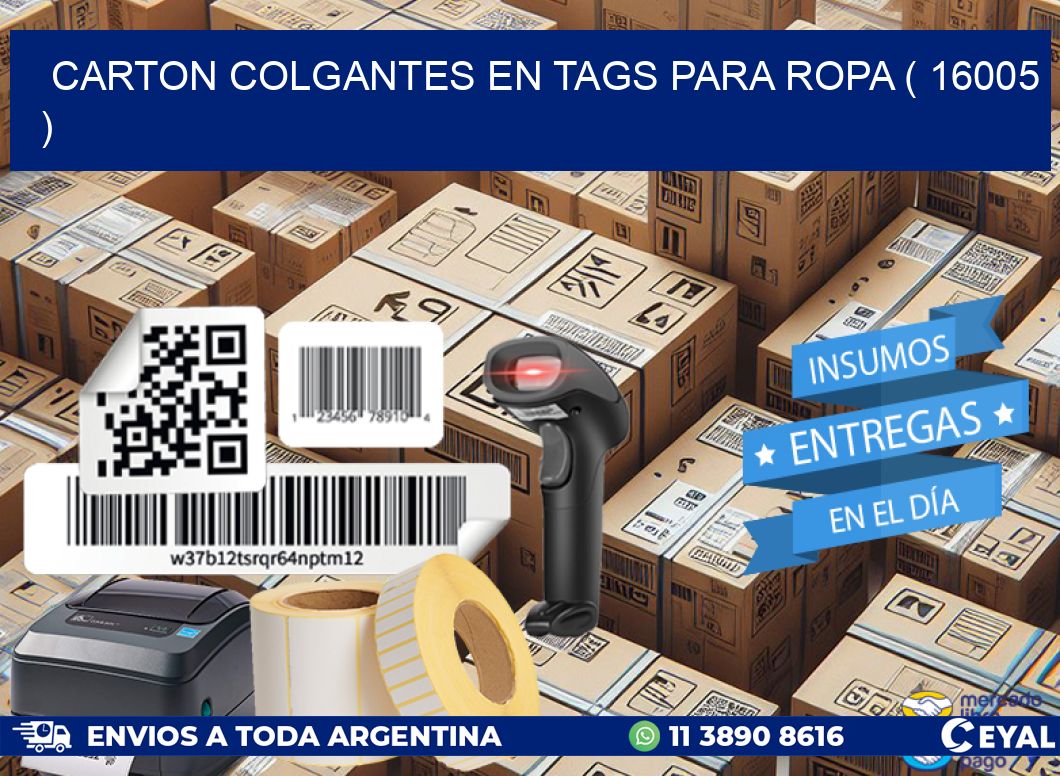 CARTON COLGANTES EN TAGS PARA ROPA ( 16005 )