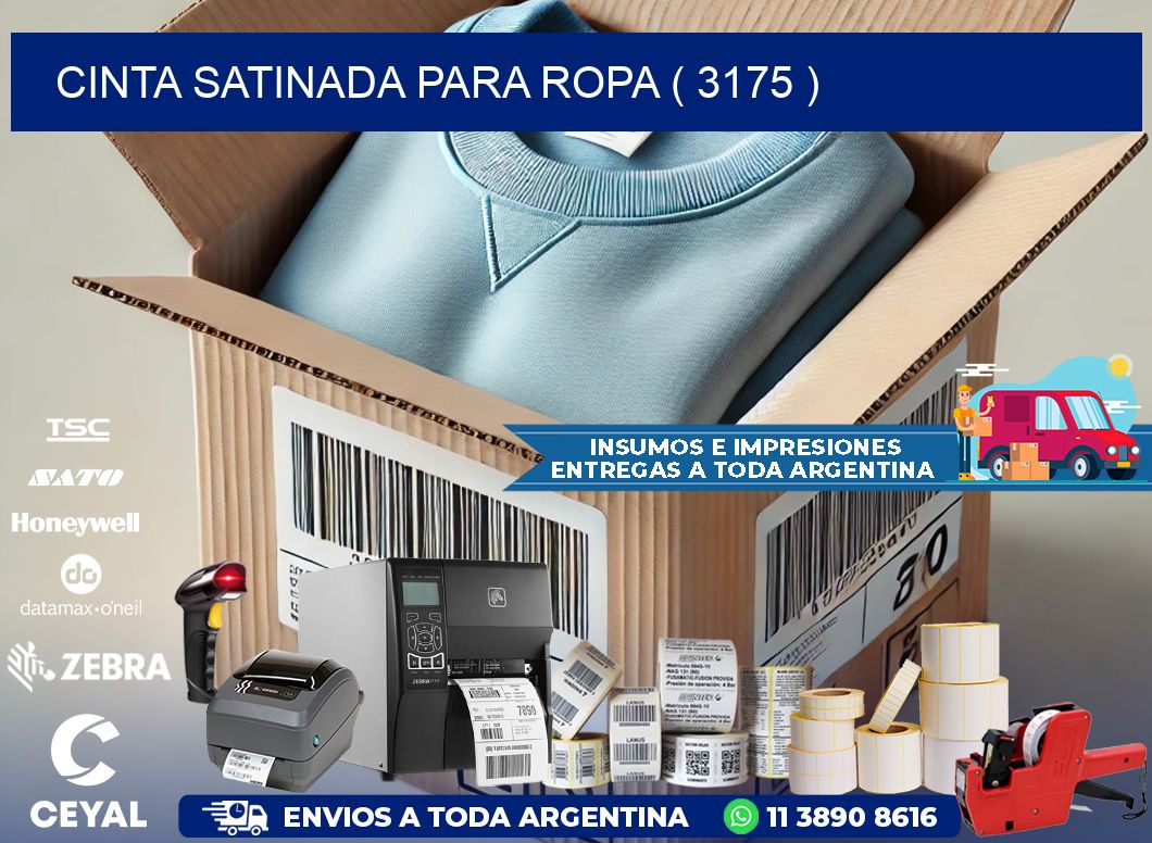 CINTA SATINADA PARA ROPA ( 3175 )