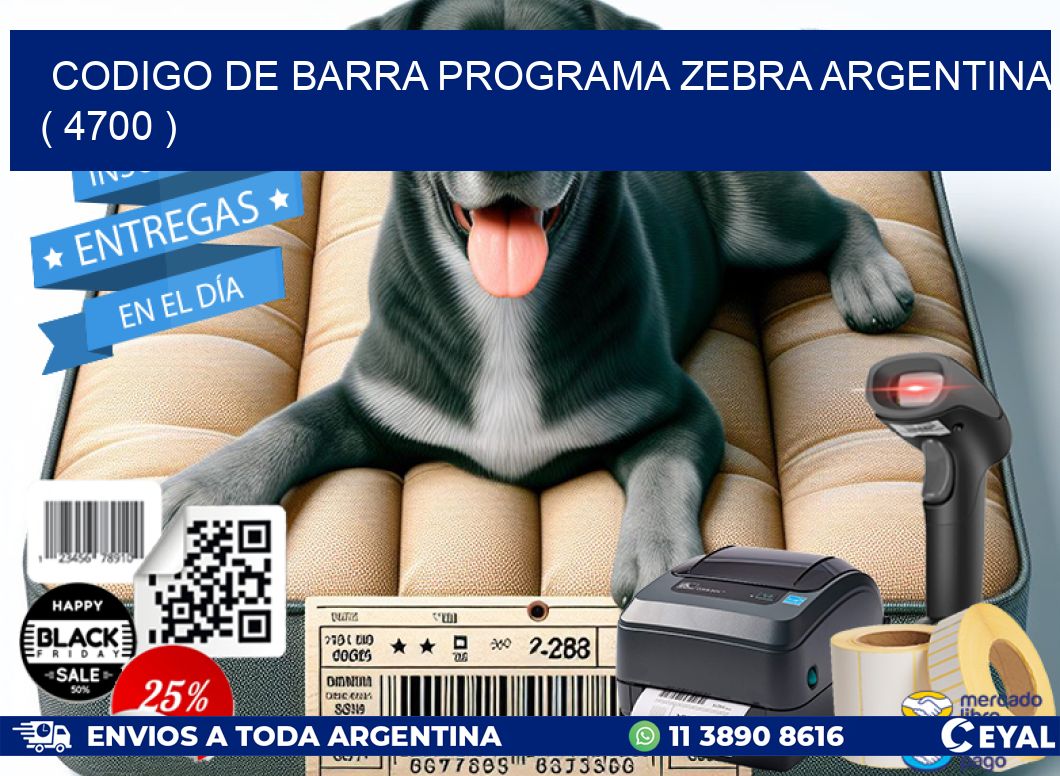 CODIGO DE BARRA PROGRAMA ZEBRA ARGENTINA ( 4700 )