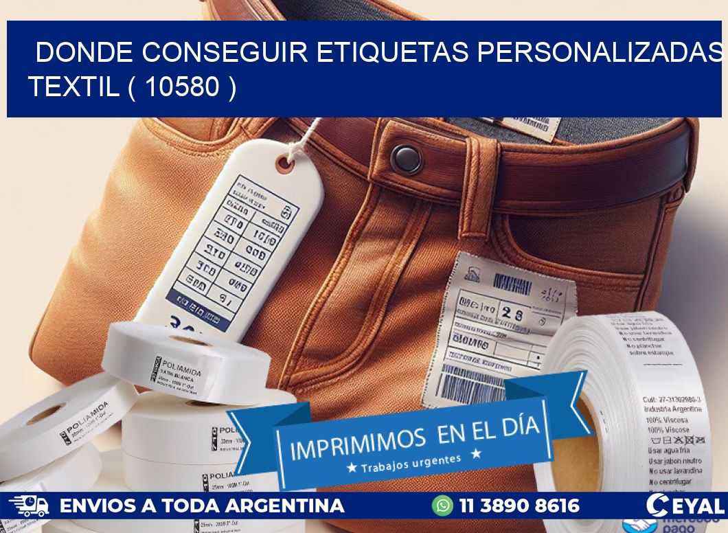 DONDE CONSEGUIR ETIQUETAS PERSONALIZADAS TEXTIL ( 10580 )