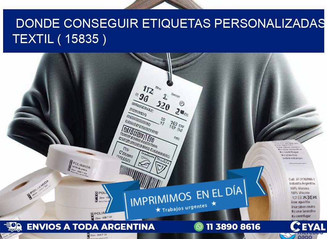 DONDE CONSEGUIR ETIQUETAS PERSONALIZADAS TEXTIL ( 15835 )