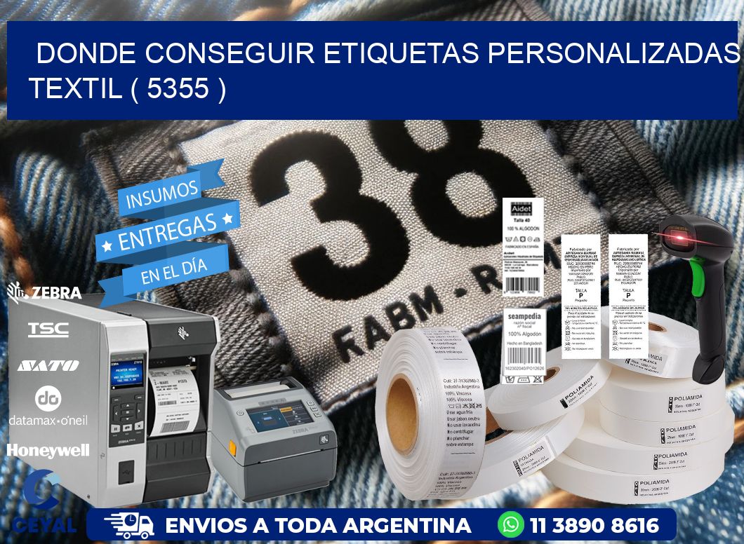 DONDE CONSEGUIR ETIQUETAS PERSONALIZADAS TEXTIL ( 5355 )