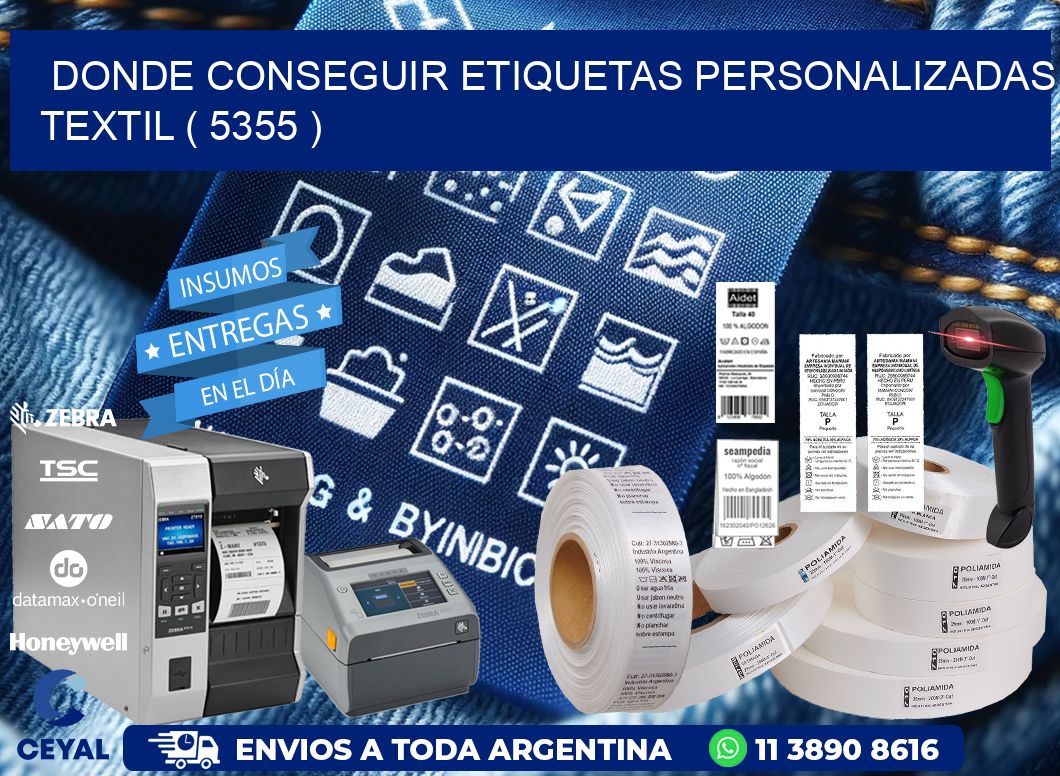 DONDE CONSEGUIR ETIQUETAS PERSONALIZADAS TEXTIL ( 5355 )