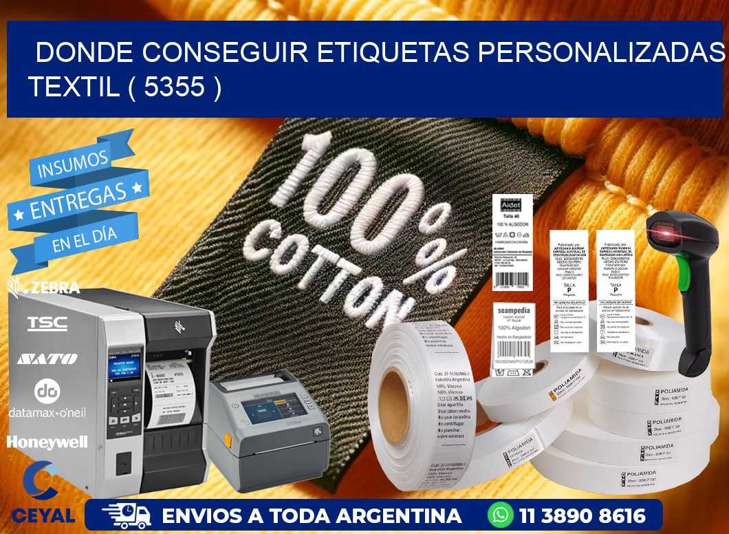 DONDE CONSEGUIR ETIQUETAS PERSONALIZADAS TEXTIL ( 5355 )