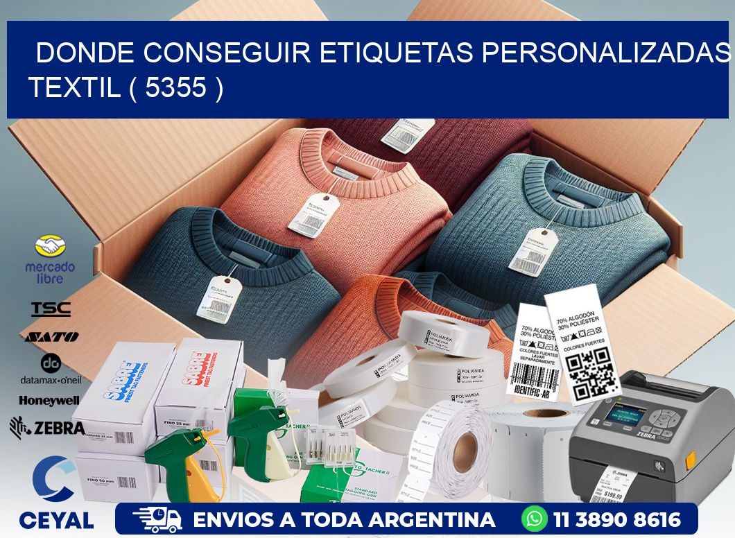 DONDE CONSEGUIR ETIQUETAS PERSONALIZADAS TEXTIL ( 5355 )