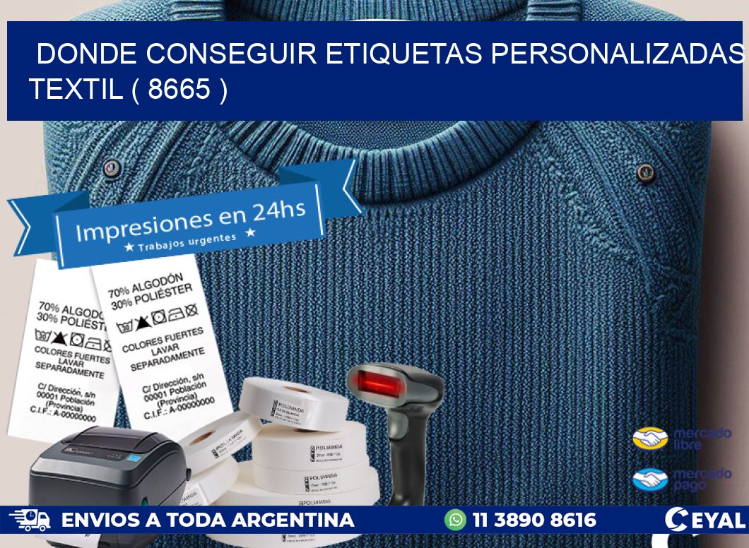 DONDE CONSEGUIR ETIQUETAS PERSONALIZADAS TEXTIL ( 8665 )