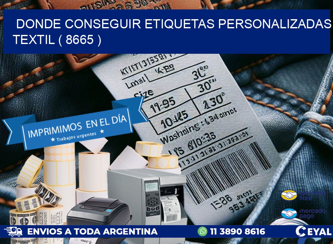 DONDE CONSEGUIR ETIQUETAS PERSONALIZADAS TEXTIL ( 8665 )