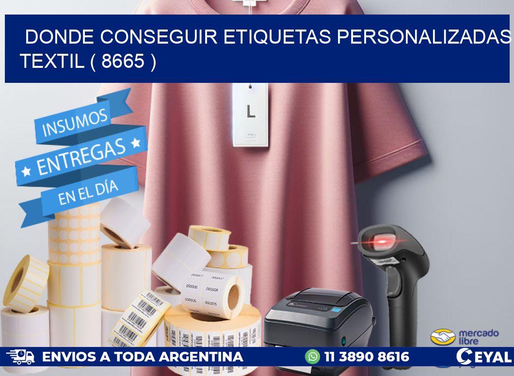 DONDE CONSEGUIR ETIQUETAS PERSONALIZADAS TEXTIL ( 8665 )