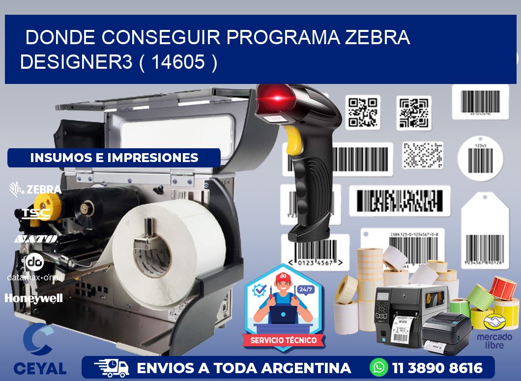 DONDE CONSEGUIR PROGRAMA ZEBRA DESIGNER3 ( 14605 )