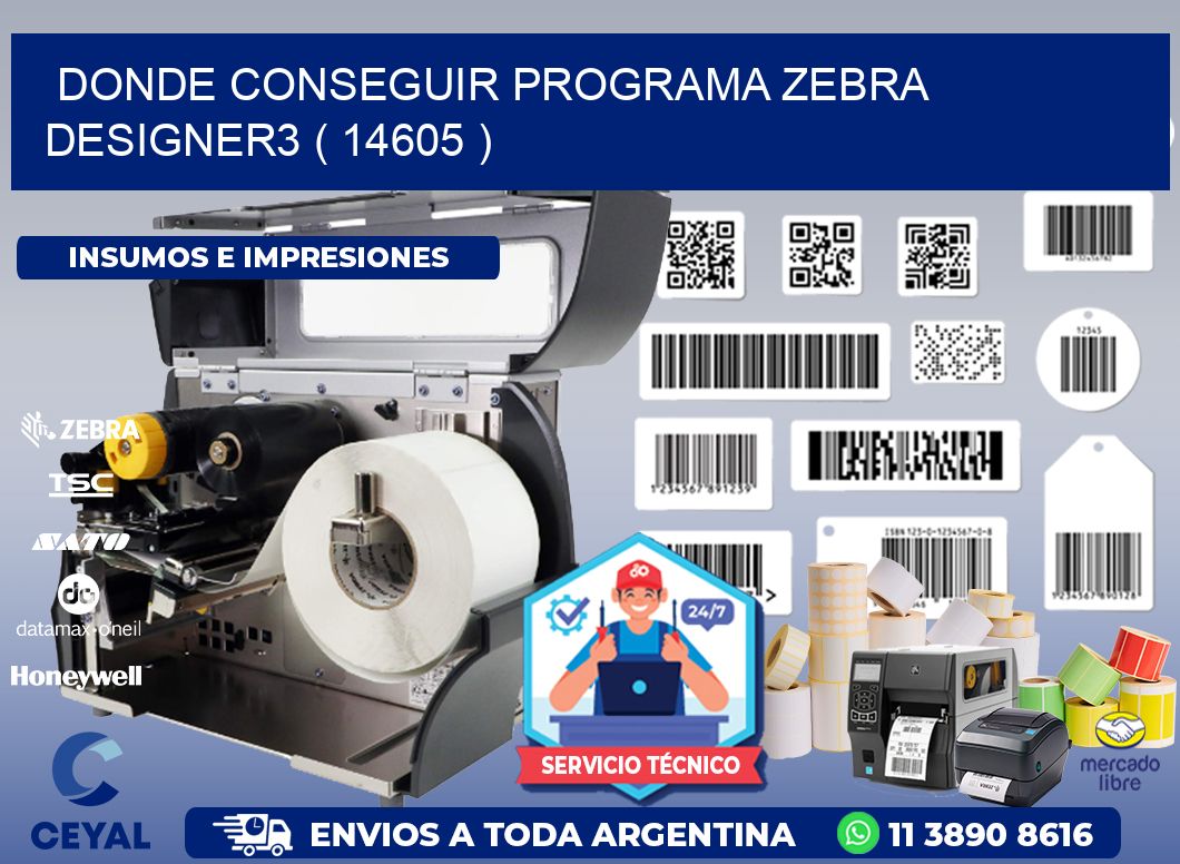 DONDE CONSEGUIR PROGRAMA ZEBRA DESIGNER3 ( 14605 )