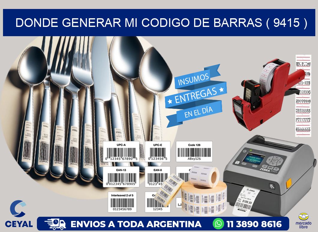 DONDE GENERAR MI CODIGO DE BARRAS ( 9415 )