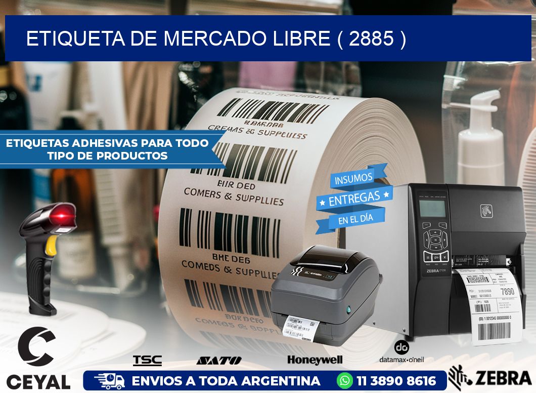 ETIQUETA DE MERCADO LIBRE ( 2885 )