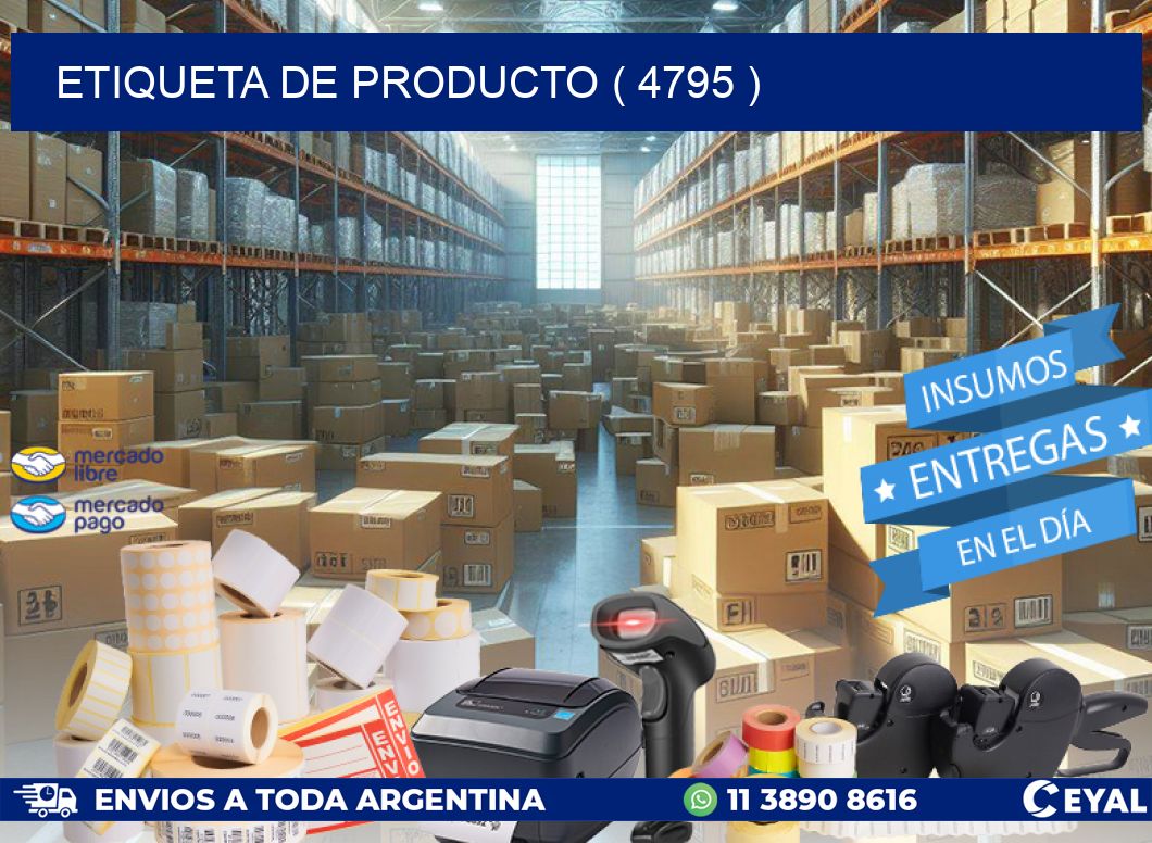 ETIQUETA DE PRODUCTO ( 4795 )