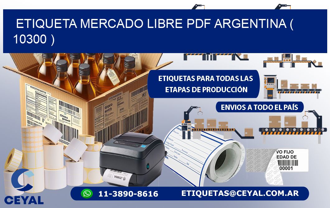 ETIQUETA MERCADO LIBRE PDF ARGENTINA ( 10300 )