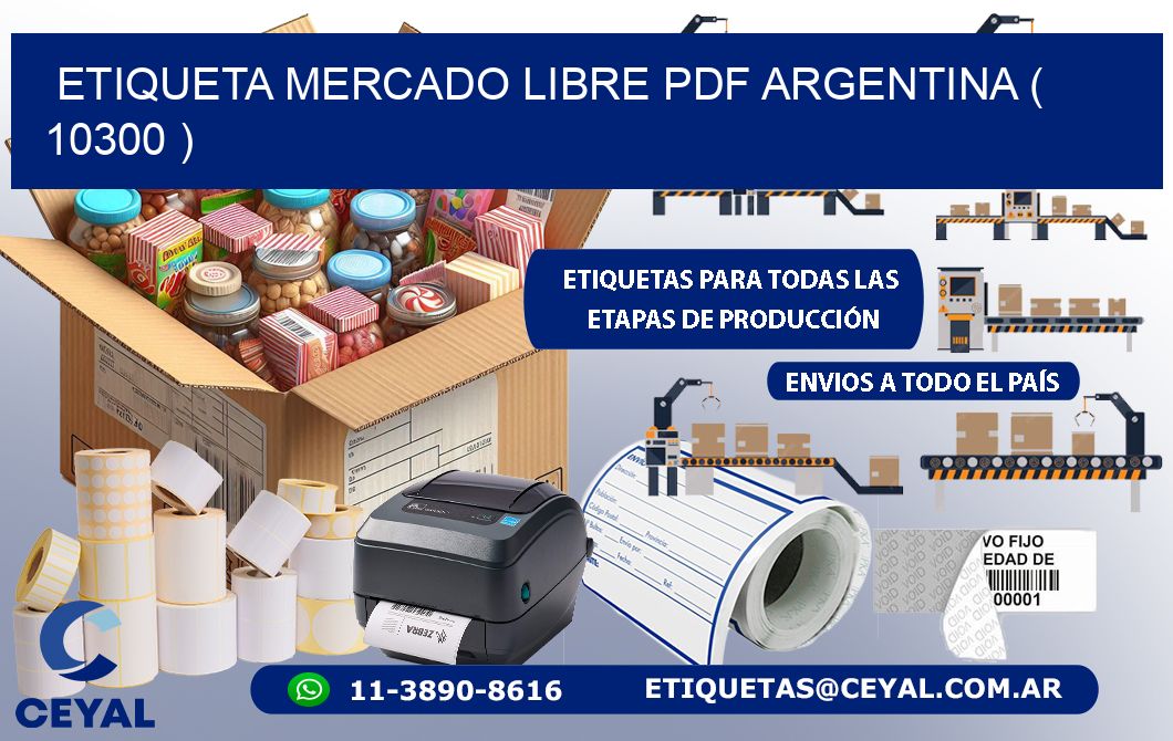 ETIQUETA MERCADO LIBRE PDF ARGENTINA ( 10300 )