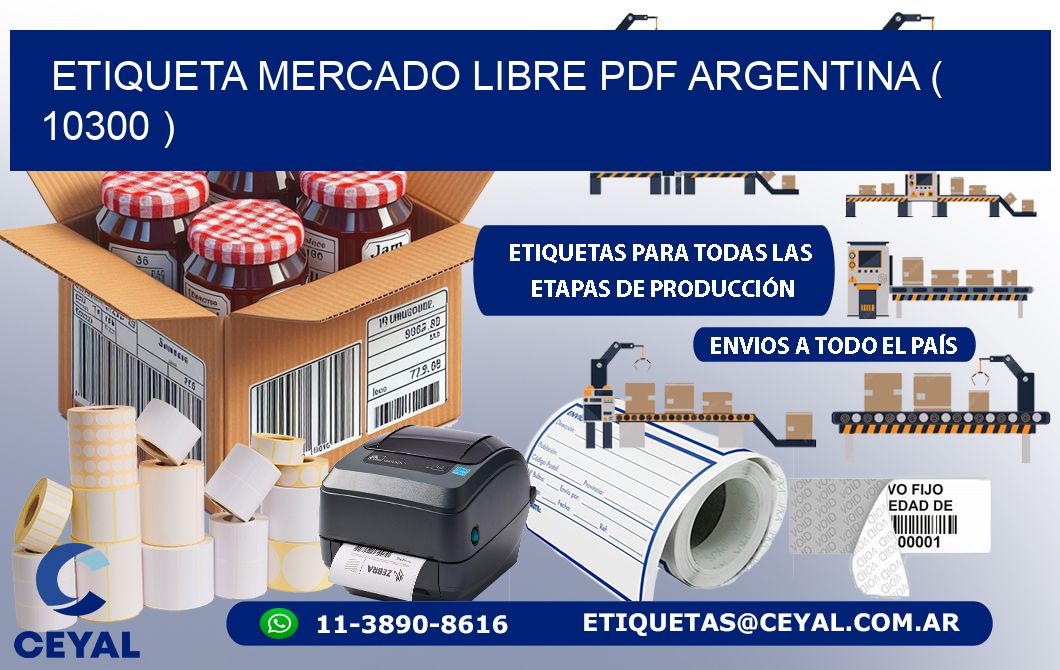 ETIQUETA MERCADO LIBRE PDF ARGENTINA ( 10300 )