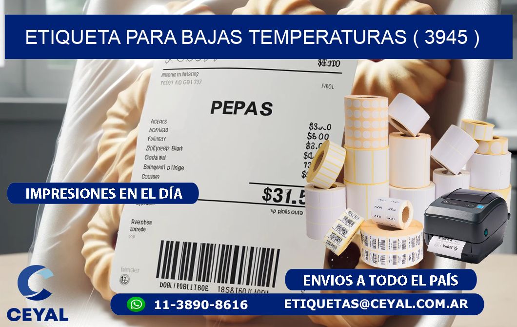 ETIQUETA PARA BAJAS TEMPERATURAS ( 3945 )