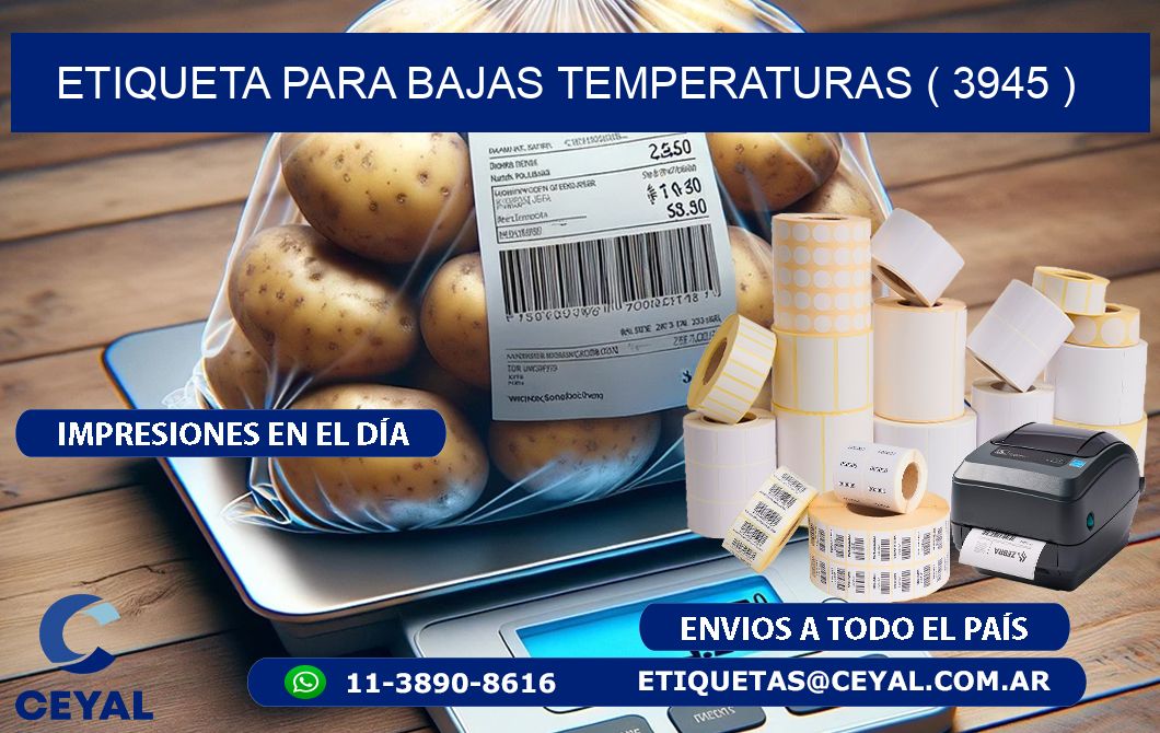 ETIQUETA PARA BAJAS TEMPERATURAS ( 3945 )