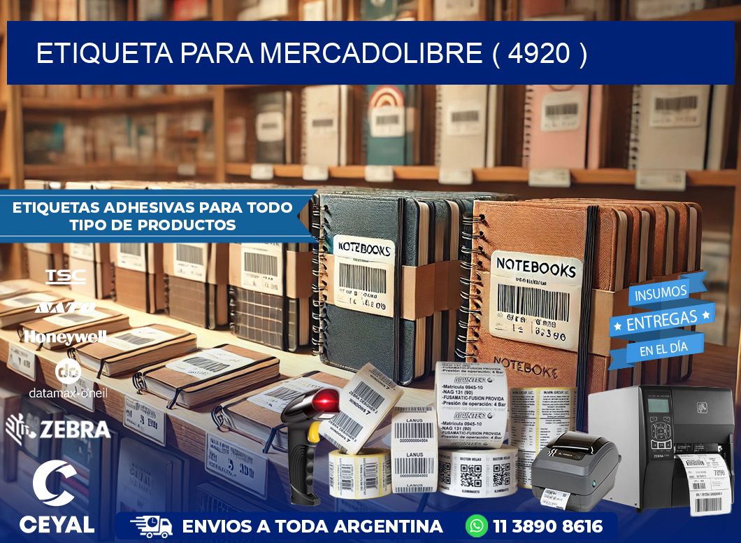 ETIQUETA PARA MERCADOLIBRE ( 4920 )