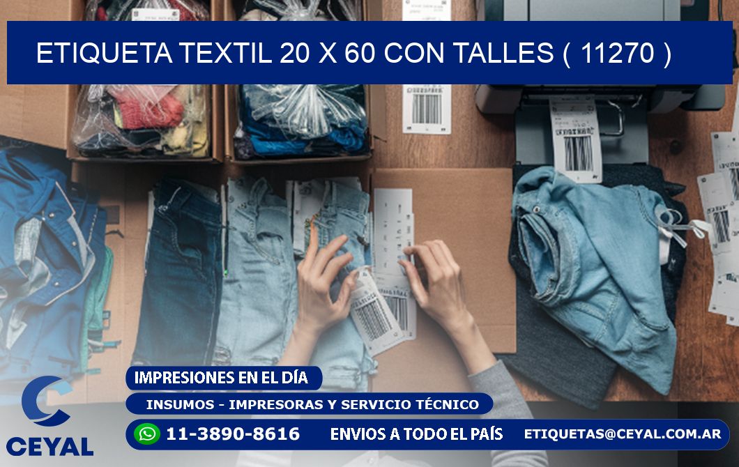 ETIQUETA TEXTIL 20 X 60 CON TALLES ( 11270 )